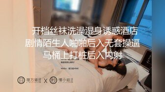 最新高级会所偷拍全套服务性体验 服务真不错 各种超爽体验吹拉弹唱各种舔裹操完 干的一逼还挺骚