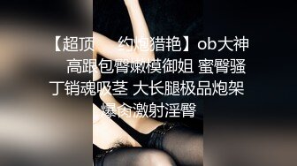 最萌中国版芭比娃娃『沐儿』和炮友JQ啪啪 极品爆乳 完美身材 无套速插 暴力抽插 饥渴求操 两干两炮