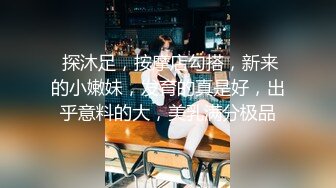 丰满魅妖 · Ts贝微微· ：黑丝大妖屌，后入揪着酒吧舞男头发就艹，异常猛烈，你肏我，我操你！