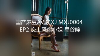 《硬核??来袭》尤物身材巨乳4.0T大翘臀Onlyfans「吴女士」大量高价收费啪啪自慰视图流出55P+57V