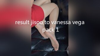 result jisoo to vanessa vega pack 1