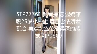 国产CD系列超美伪娘洛小熙约啪眼镜直男 骑乘上位仙女棒爽的硬邦邦被激烈操射