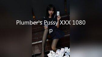 Plumber's Pussy XXX 1080p