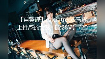 【超顶??高端探花】大司马寻花? 2K约啪极品外围貌美如花 腰部纹身淫荡口交侍奉 淫靡声音热血沸腾 爸爸~操我~精彩万分