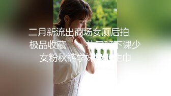 【完整版】臭脚爸爸潜规则天菜薄肌帅,无套持久猛操