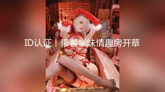 【极品稀缺??魔手?外购】最新《疯狂抖音》外篇《抖音擦边9》颜值美女各显神通 闪现走光刷边热舞 露毛露屁凸点诱惑