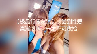 最新福利青春无敌推特极品可甜可盐白虎馒头一线天女神【乖仔小A】私拍各种道具紫薇啪啪，这嫩B太诱人太想肏了