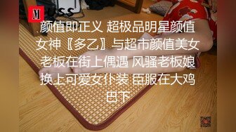 良家人妻的私密生活【推油少年】给老公戴绿帽的一天，人妻的目的是干炮，很快就想鸡巴来满足，牛逼