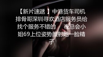 歌厅探花专攻KTV小姐姐，深夜叫了两个妹子一人一个4P，沙发上翘起屁股后入撞击，抬双腿猛操晃动奶子