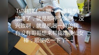 海角社区公主呆呆兔最新作 老婆上班把大二小姨子操了求你了姐夫“别内射”我姐会发现的