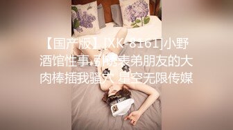 _小哥约炮极品身材的美少妇很害羞不让拍脸