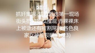 女友足交技术一流-超级-对白-东北-眼镜-付费-少女