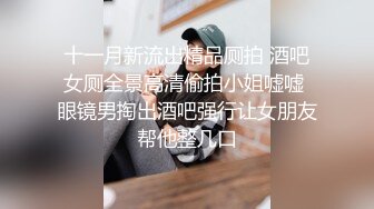 【推油少年】良家人妻的私密生活，今天老公不在家，偷偷来享受异性按摩，水汪汪的穴好痒啊！